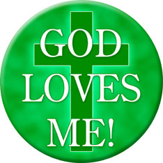 God loves me button